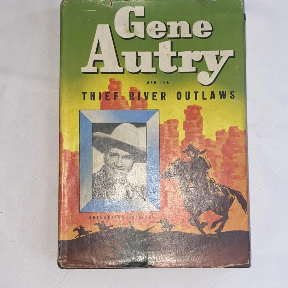 Gene‎ Autry and the Thief River Outlaws (HCDJ 1944) Whitman Authorized Edition